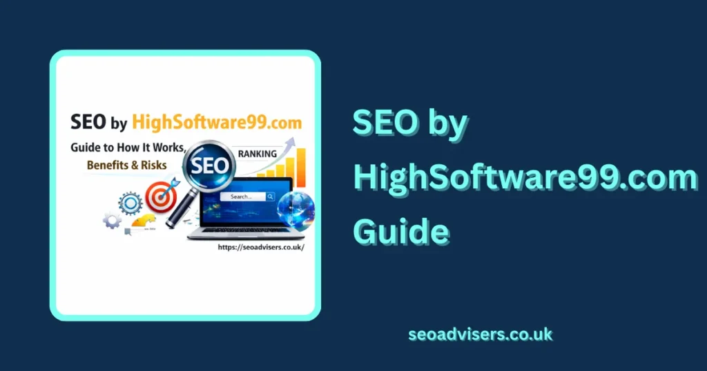 SEO by HighSoftware99.com Guide